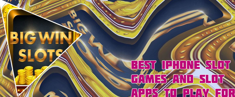 Best slots app iphone