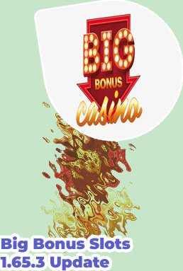 Big bonus slots