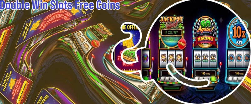 Double win slots free coins