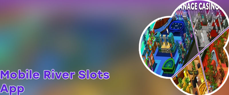 Riverslots app
