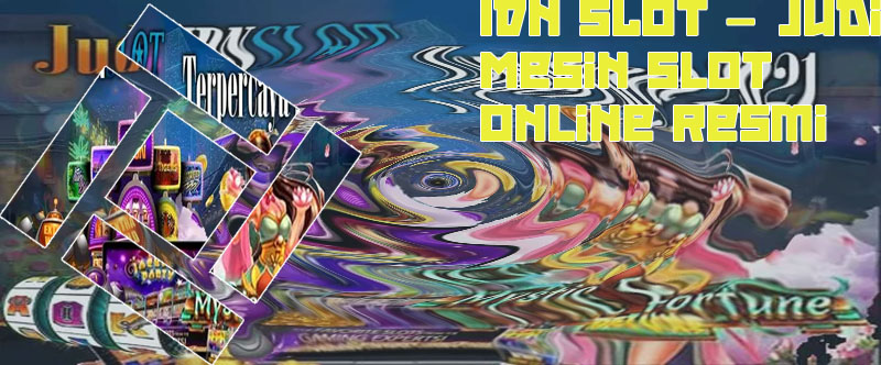 Slot online idn