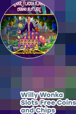 Willy wonka slots free coins